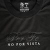 Camisa POR FE NO POR VISTA